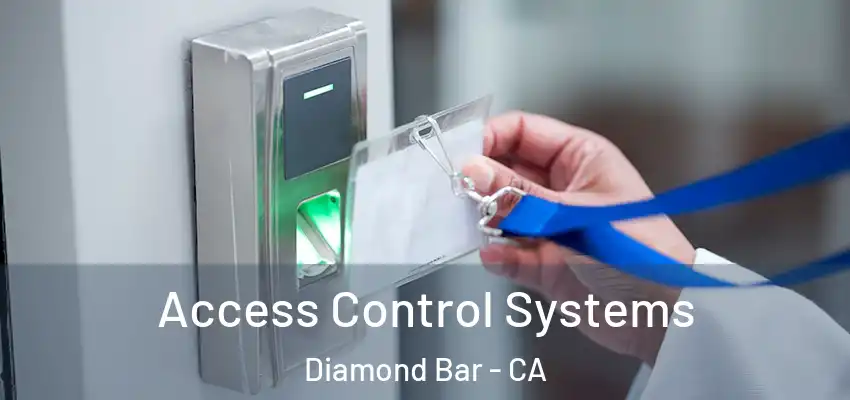  Access Control Systems Diamond Bar - CA