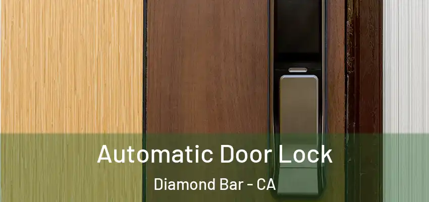 Automatic Door Lock Diamond Bar - CA