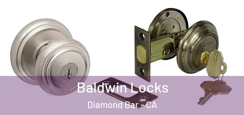  Baldwin Locks Diamond Bar - CA