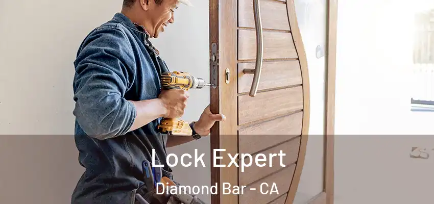  Lock Expert Diamond Bar - CA