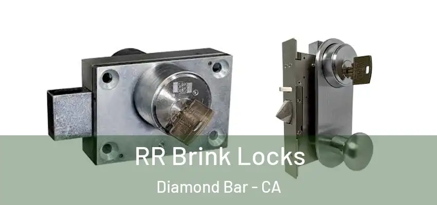  RR Brink Locks Diamond Bar - CA